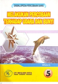 Image of Melakukan Percobaan Terhadap Udara dan Bunyi
