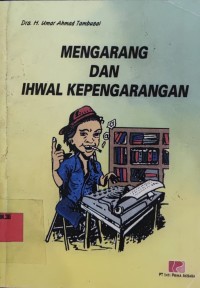 Image of Menagarang dan Ihwal Kepengarangan