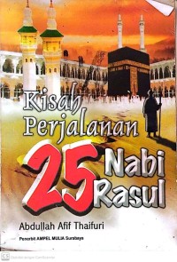 Image of Kisah Perjalanan 25 Nabi & Rasul