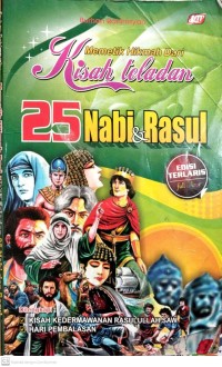 Image of Memetik Hikmah Dari Kisah  Teladan 25 Nabi dan rasul